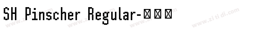 SH Pinscher Regular字体转换